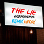 Groundbreaking the Lie (Remix) [Explicit]