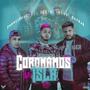 Coronamos la isla (feat. francierre & maurynavaja) [Explicit]