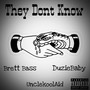 They Dont Know (Explicit)