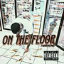 On the Floor (Explicit)