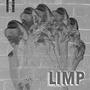 LIMP (feat. UNOFROMPLUTO) (Explicit)