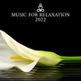 Music for Relaxation 2022