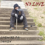 No Love (Explicit)