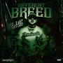 Different Breed (Explicit)