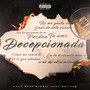 Decepcionada (Explicit)