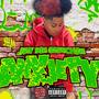 ANXIETY (feat. JayBinGrinchin) [Explicit]