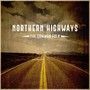 Northern Highways (Explicit)