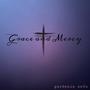 grace and mercy