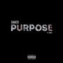 Purpose (feat. Zamj) [Explicit]