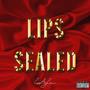 Lips Sealed (Explicit)