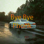 Bye Bye (Phonk) [Explicit]