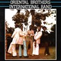 Oriental Brothers International (Explicit)