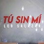 Tú Sin Mí