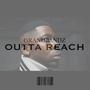 OUTTA REACH (Explicit)