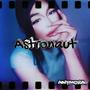Astronaut (Explicit)
