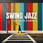 On Jazz Avenue (A Medley of Swing)