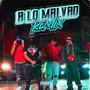 A Lo Malvao (feat. Big Nolo, Lenny & CrissFg) [Remix] [Explicit]