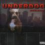 UNDERDOG (Explicit)