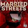 Married To The Streets (Explicit)