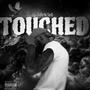 Touched (Explicit)