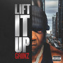 Lift It Up (Explicit)