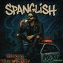 Spanglish (Explicit)