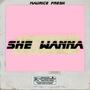 She wanna (Explicit)