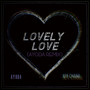 Lovely Love (ayoda Remix)