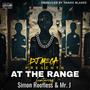 At The Range (feat. Simon Roofless, Mr. J & Hanzo Bladez) [Explicit]