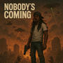 NOBODYS COMING EP (Explicit)