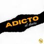 Adicto Al dinero (feat. Liil Jordan) [Special Version]