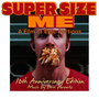 Let's Get Phat! Super Size Me (10th Anniversary Edition) [Original Motion Picture Soundtrack]