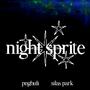 night sprite (feat. Silas Park) [Explicit]