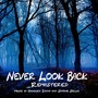 Never Look Back