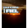 Vale a Pena ser Fiel