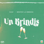 Un Brindis (Explicit)