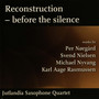 Reconstruction - Before the Silence