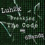 Breaking The Code (Explicit)