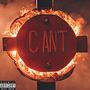 Can't (Explicit)