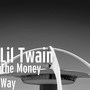 The Money Way (Explicit)