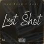 Last Shot (feat. Nani) [Explicit]