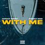 With Me (feat. Mistah Mez)