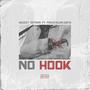 No Hook (feat. Mackiewrld215) [Explicit]