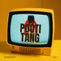 Pooti Tang (feat. Yvng T5ivee) [Explicit]