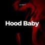 Hood Baby (Explicit)