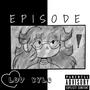 Episode 1 (Explicit)