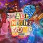 All Night Long (Vegas In December) [Explicit]