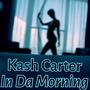 In Da Morning (Explicit)