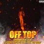 Off Top (feat. Alleyeson, Emphatic, New Breed, Gonr & Jba$) [Explicit]