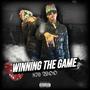 Winning The Game (Explicit)